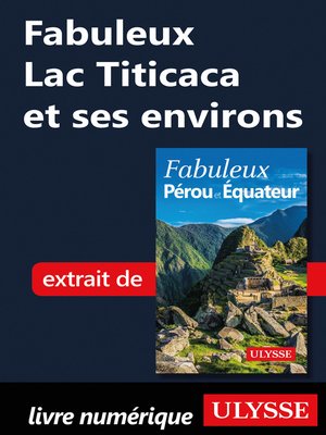 cover image of Fabuleux Lac Titicaca et ses environs